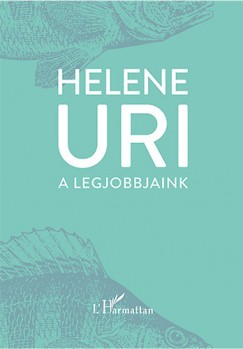 Helene Uri - A legjobbjaink