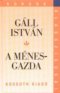 G�ll Istv�n - A m�nesgazda