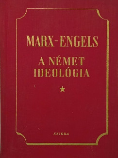 Friedrich Engels - Karl Marx - A n�met ideol�gia