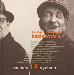 Tóth Franyó - Az utazó alkoholista kéziszótára