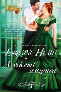 Lorraine Heath - A vikomt asszonya (A havishami rdgfikk 3.)
