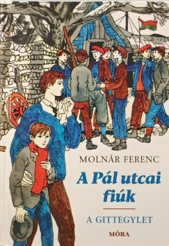 Moln�r Ferenc - A P�l utcai fi�k