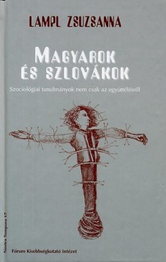 Lampl Zsuzsanna - Magyarok s szlovkok