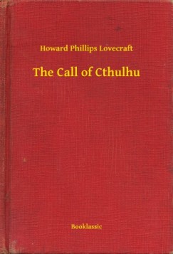 Lovecraft Howard Phillips - Howard Phillips Lovecraft - The Call of Cthulhu