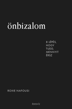 Roxie Nafousie - nbizalom - 8 lps, hogy tudd, mennyit rsz
