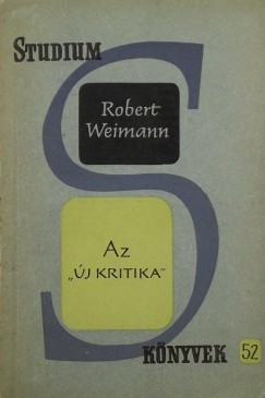 Robert Weimann - Az "j Kritika"