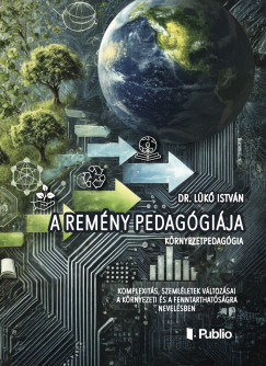 Prof. Dr. Lk Istvn - A remny pedaggija