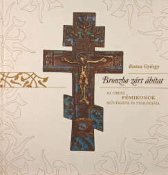 Ruzsa Gyrgy - Bronzba zrt hitat