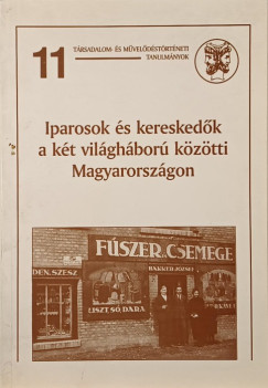 Iparosok s kereskedk a kt vilghbor kztti Magyarorszgon