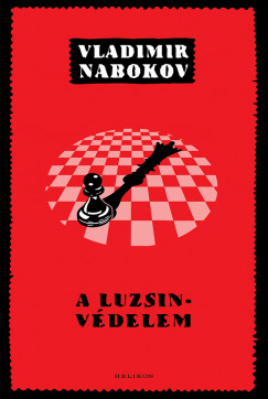 Vladimir Nabokov - A Luzsin-védelem