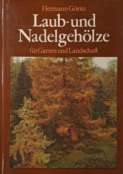 Hermann G�ritz - Laub-und Nadelgeh�lze