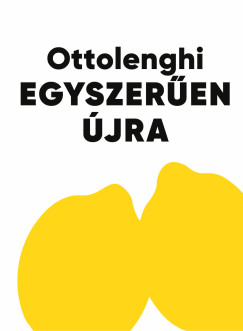 Yotam Ottolenghi - Egyszer�en �jra