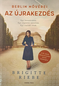 Brigitte Riebe - Berlin nővérei - Az újrakezdés