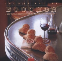 Thomas Keller - Bouchon