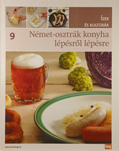 Pepe Cuesta - Jorge Esteve - Ins Gandara - Mara Jos Gmez - Teresa Mas - Nmet-osztrk konyha lpsrl lpsre