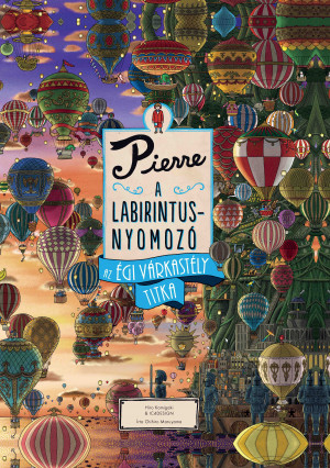 Chihiro Maruyama - Pierre, a labirintusnyomoz� - Az �gi v�rkast�ly titka