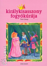 Fodor Gyngyi - A kirlykisasszony fogykrja