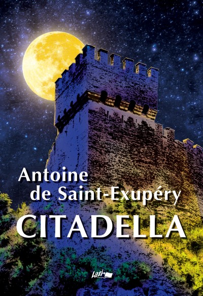 Olfojkehrdest: Citadella Antoine De Saint-Exupéry letöltés