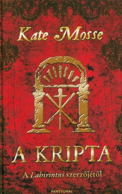 Kate Mosse - A kripta