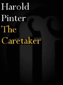 Harold Pinter - THE CARETAKER