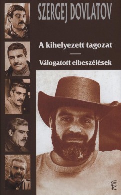 Szergej Dovlatov - A kihelyezett tagozat