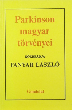 Fanyar László - Parkinson magyar törvényei