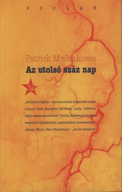 Patrick McGuinness - Az utols� sz�z nap