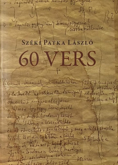 Sz�ki Patka L�szl� - 60 vers