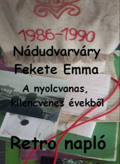 Ndudvarvry Fekete Emma - Retro napl