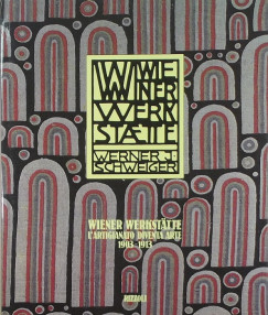 Wiener Werksttte - L'Artigianato diventa arte 1903-1913