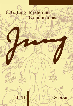 Carl Gustav Jung - Mysterium Coniunctionis II. (ÖM 14/II)