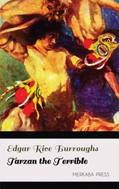 Edgar Rice Burroughs - Burroughs Edgar Rice - Tarzan the Terrible
