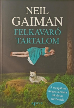 Neil Gaiman - Felkavar tartalom