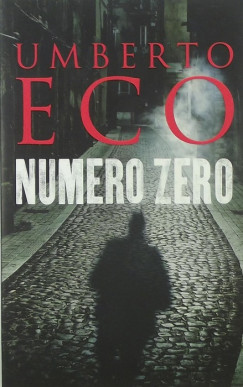 Umberto Eco - Number Zero