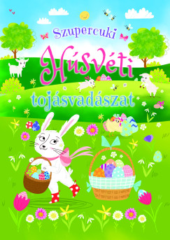 Szupercuki H�sv�ti toj�svad�szat