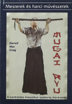 Darrell Max Craig - Mugai Ryu