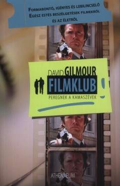 David Gilmour - Filmklub - Peregnek a kamaszévek