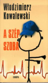 Wlodzimierz Kowalewski - A szép szoba
