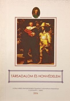 Társadalom és Honvédelem 2006. X. évf. 1. szám