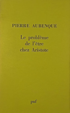 Pierre Aubenque - Le problme de l'tre chez Aristote