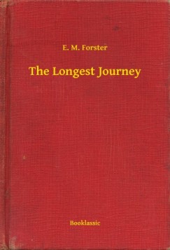 E.M. Forster - The Longest Journey