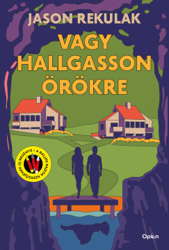 Jason Rekulak - Vagy hallgasson rkre