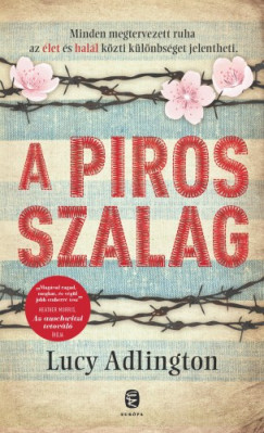 Lucy Adlington - A piros szalag