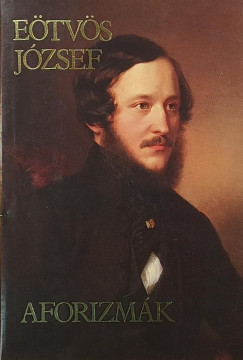 Eötvös József - Aforizmák