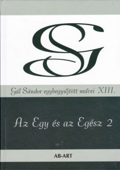 Gál Sándor - Az Egy és az Egész 2.