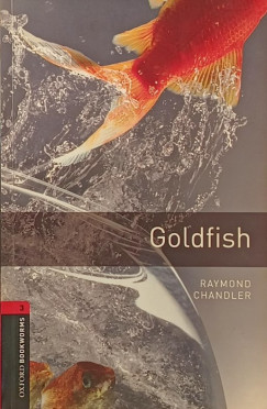 Raymond Chandler - Goldfish