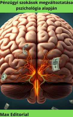 Max Editorial - P�nz�gyi szok�sok megv�ltoztat�sa pszichol�gia alapj�n