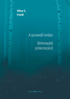 Viktor E. Frankl - A szenved ember - Birkenwaldi szinkronizci