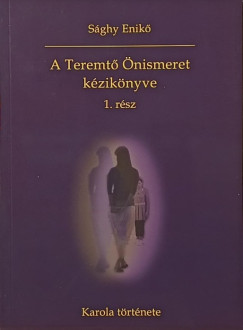 Sghy Enik - A Teremt nismeret kziknyve 1. rsz