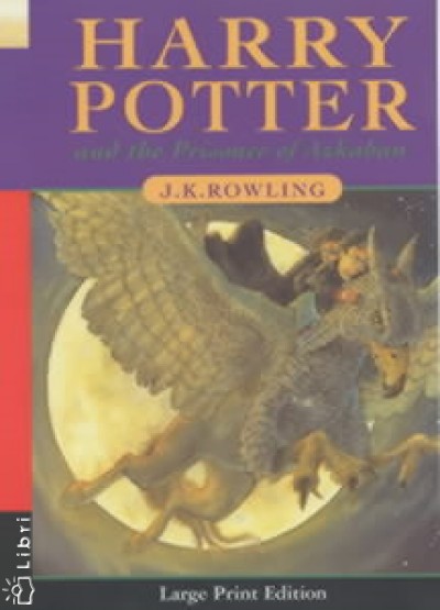 J. K. Rowling - Harry potter and the prisoner of azkaban